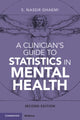Book cover of: Clinician's Guide to Statistics in Mental Health. By: S. Nassir Ghaemi