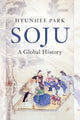 Book cover of: Soju. By: Hyunhee Park