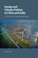 Book cover of: Energy and Climate Policies in China and India. By: Fuzuo Wu