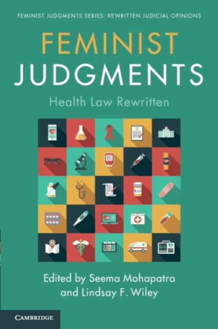 Book cover of: Feminist Judgments: Health Law Rewritten. By: Seema Mohapatra