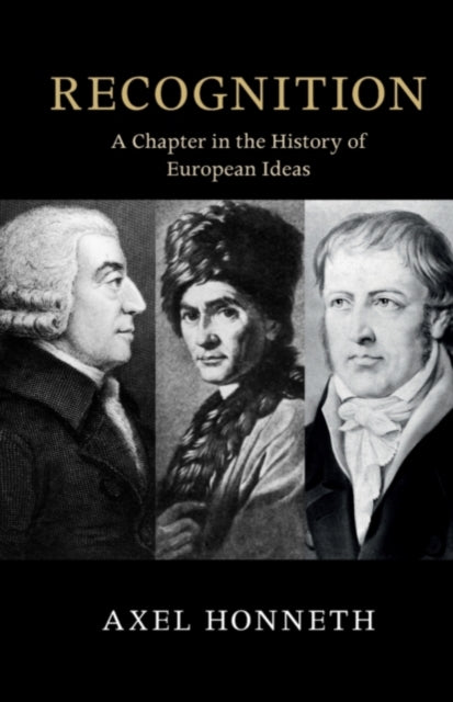 Book cover of: Recognition. By: Axel Honneth
