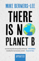 There Is No Planet B, A Handbook for the Make or Break Years – Updated Edition 9781108821575 Mike Berners-Lee