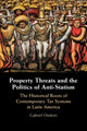 Book cover of: Property Threats and the Politics of Anti-Statism. By: Gabriel Ondetti