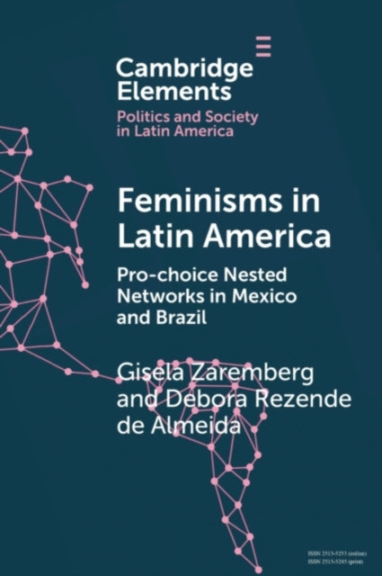Book cover of: Feminisms in Latin America. By: Gisela Zaremberg