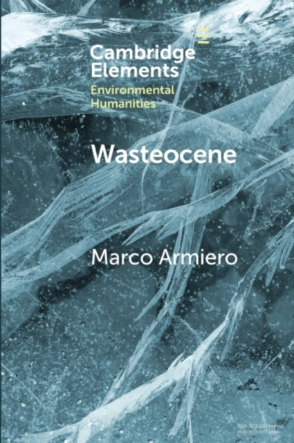 Wasteocene