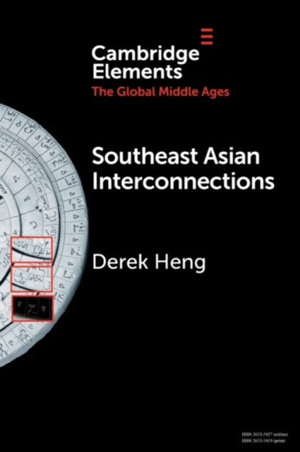 Book cover of: Southeast Asian Interconnections. By: Derek Thiam Soon Heng