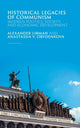 Book cover of: Historical Legacies of Communism. By: Alexander Libman