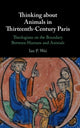 Book cover of: Thinking about Animals in Thirteenth-Century Paris. By: Ian P. Wei