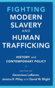 Book cover of: Fighting Modern Slavery and Human Trafficking. By: Genevieve LeBaron