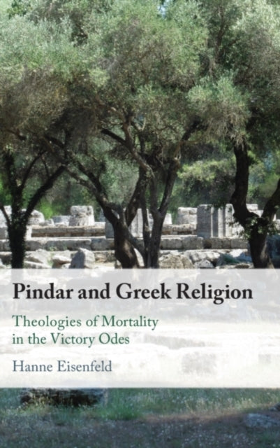Book cover of: Pindar and Greek Religion. By: Hanne Eisenfeld
