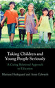 Book cover of: Taking Children and Young People Seriously. By: Mariane Hedegaard