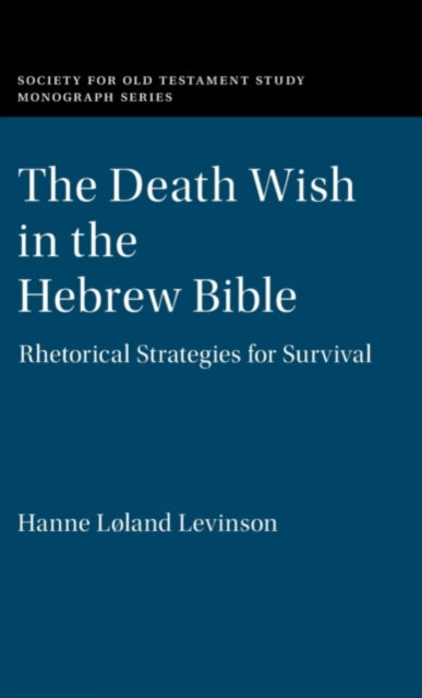 Book cover of: Death Wish in the Hebrew Bible. By: Hanne Løland Levinson