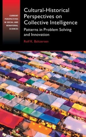 Cultural-Historical Perspectives on Collective Intelligence