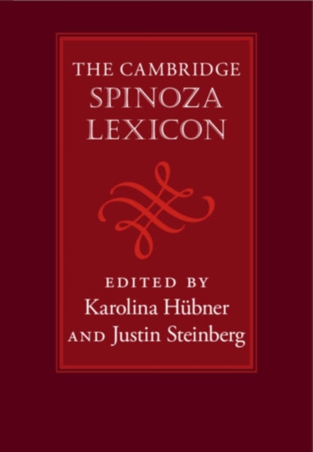 Book cover of: Cambridge Spinoza Lexicon. By: Karolina Hübner