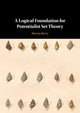 Book cover of: Logical Foundation for Potentialist Set Theory. By: Sharon Berry
