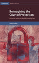 Book cover of: Reimagining the Court of Protection. By: Jaime Lindsey