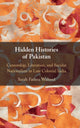 Book cover of: Hidden Histories of Pakistan. By: Sarah Fatima Waheed