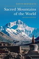 Book cover of: Sacred Mountains of the World. By: Edward Bernbaum