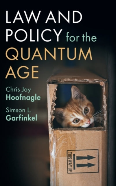 Law and Policy for the Quantum Age