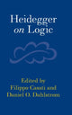 Book cover of: Heidegger on Logic. By: Filippo Casati