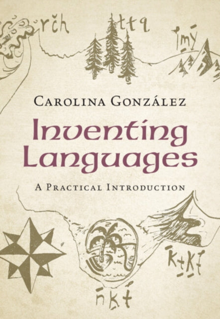 Book cover of: Inventing Languages. By: Carolina Gonzalez