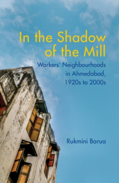 Book cover of: In the Shadow of the Mill. By: Rukmini Barua