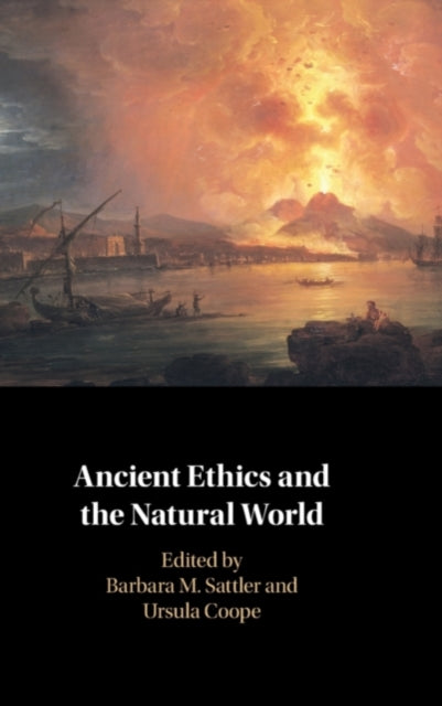Book cover of: Ancient Ethics and the Natural World. By: Ursula Coope
