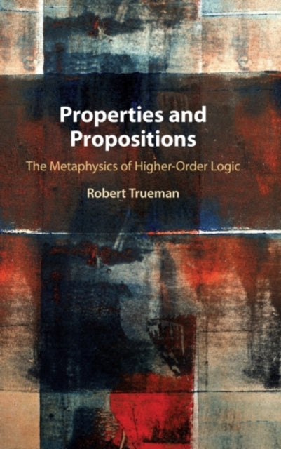 Book cover of: Properties and Propositions. By: Robert Trueman