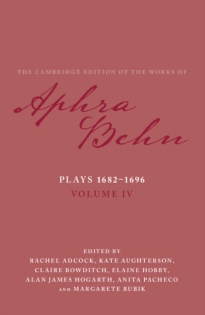 Book cover of: Plays 1682–1696: Volume 4, The Plays 1682–1696. By: Aphra Behn