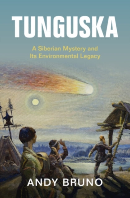 Book cover of: Tunguska. By: Andy Bruno