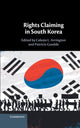Book cover of: Rights Claiming in South Korea. By: Celeste L. Arrington