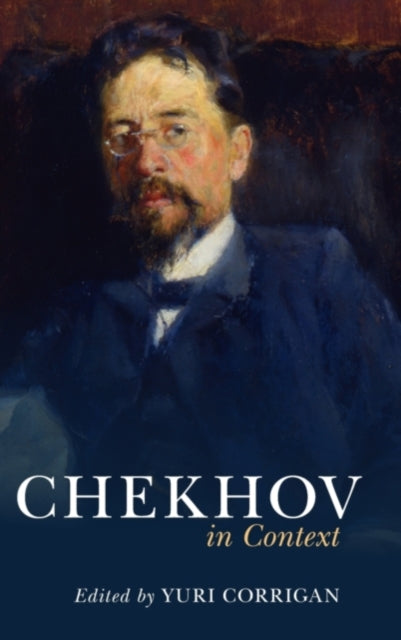Book cover of: Chekhov in Context. By: Yuri Corrigan