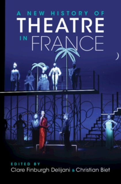 Book cover of: New History of Theatre in France