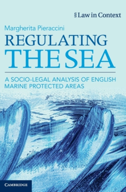 Book cover of: Regulating the Sea. By: Margherita Pieraccini