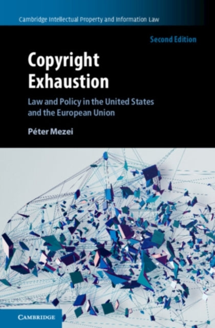 Book cover of: Copyright Exhaustion. By: Péter Mezei