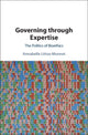 Book cover of: Governing through Expertise. By: Annabelle Littoz-Monnet