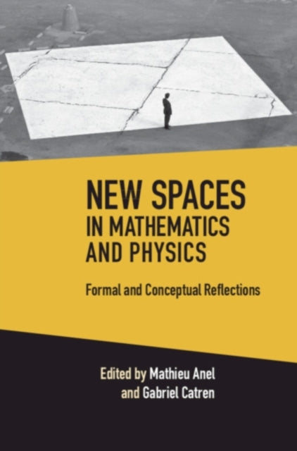 Book cover of: New Spaces in Mathematics and Physics 2 Volume Hardback Set. By: Mathieu Anel