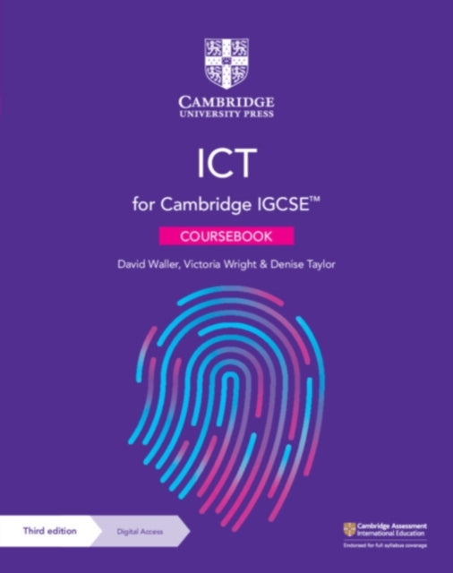 Book cover of: Cambridge IGCSE™ ICT Coursebook with Digital Access (2 Years). By: Victoria Wright