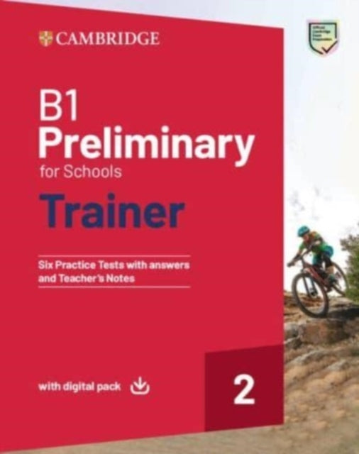 Book cover of: B1 Preliminary for Schools Trainer 2 Trainer with Answers with Digital Pack