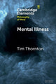Book cover of: Mental Illness. By: Thornton, Tim