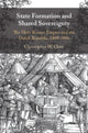 Book cover of: State Formation and Shared Sovereignty. By: Christopher W. Close
