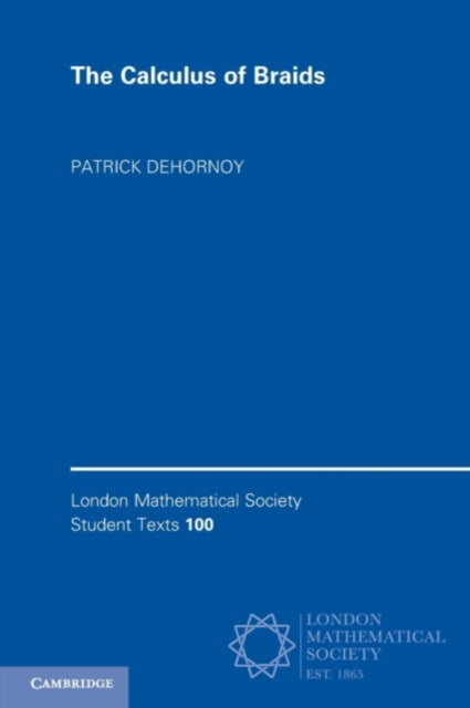 Book cover of: Calculus of Braids. By: Patrick Dehornoy