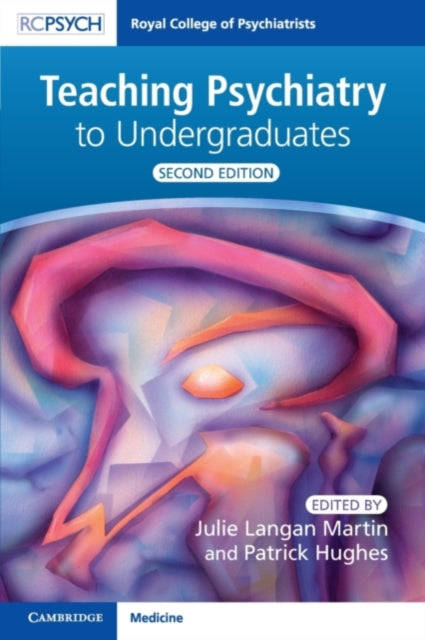 Book cover of: Teaching Psychiatry to Undergraduates. By: Patrick Hughes
