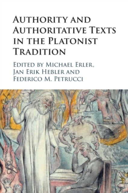 Book cover of: Authority and Authoritative Texts in the Platonist Tradition. By: Michael Erler