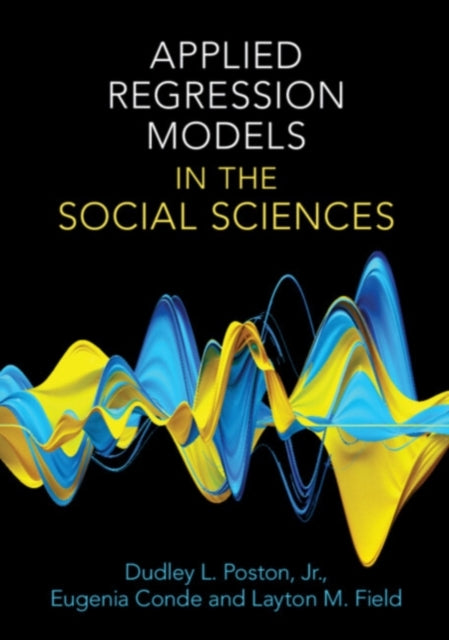 Book cover of: Applied Regression Models in the Social Sciences. By: Eugenia Conde