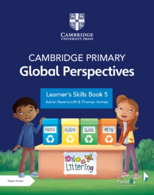 Book cover of: Cambridge Primary Global Perspectives Learner's Skills Book 5 with Digital Access (1 Year). By: Adrian Ravenscroft