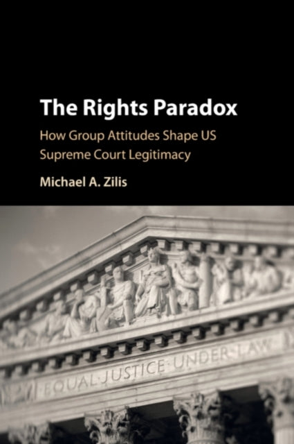 Book cover of: Rights Paradox. By: Michael A. Zilis