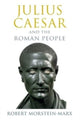Book cover of: Julius Caesar and the Roman People