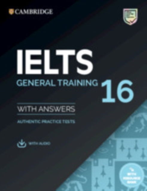 Book cover of: IELTS 16 General Training Student's Book with Answers with Audio with Resource Bank