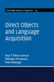 Book cover of: Direct Objects and Language Acquisition. By: Ana Teresa Pérez-Leroux